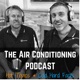 S2. Episode 50 - The Air Conditioning Podcast | Brad & Shane Rawson | Grand Final Ta-Ta Tour