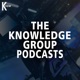 The Knowledge Group Podcasts