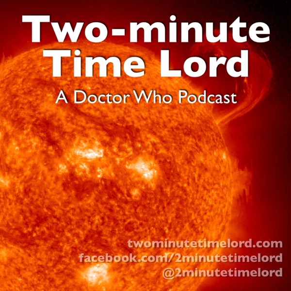 Two-minute Time Lord: A Doctor Who Podcast