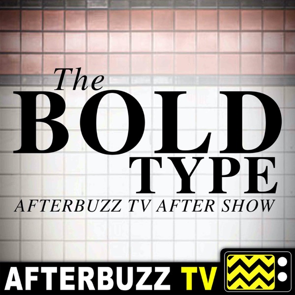 The Bold Type Podcast