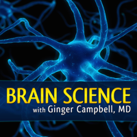 Brain Science with Ginger Campbell, MD: Neuroscience for Everyone podcast
