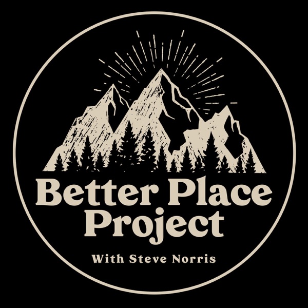 Better Place Project with Steve Norris Artwork