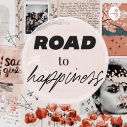 Road to Happiness