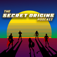 The Secret Origins Podcast podcast