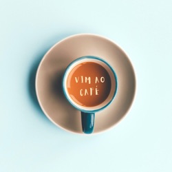 Vim ao café