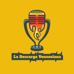 Episodio 12 de La Descarga Venezolana