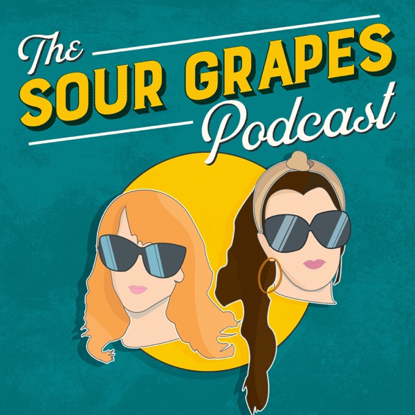 Sour Grapes with Amy & Etta