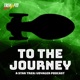 To The Journey: A Star Trek Voyager Podcast