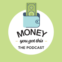Money. You Got This. podcast