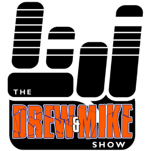 Drew and Mike Show podcast