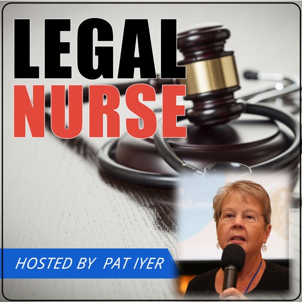 Legal Nurse Podcast Image