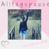 Alltagspause. Dein Podcast für mehr Entspannung und Gelassenheit im Alltag.