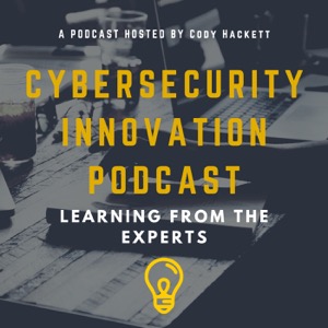 Cybersecurity Innovation Podcast