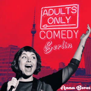 Adults ONLY Comedy Berlin