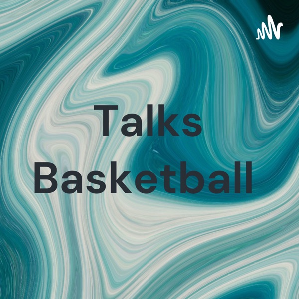 Talks Basketball Artwork