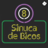 Sinuca de Bicos - Abrace Podcasts