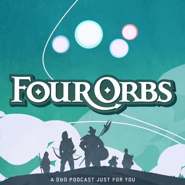 Four Orbs - A D&D Podcast Artwork