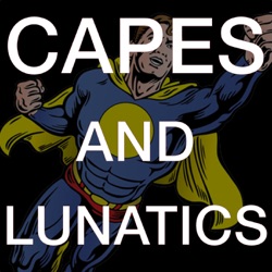 Capes and Lunatics Ep 206: Invincible Episode 7, Radiant Black #3
