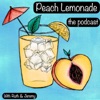 Peach Lemonade: the podcast  artwork