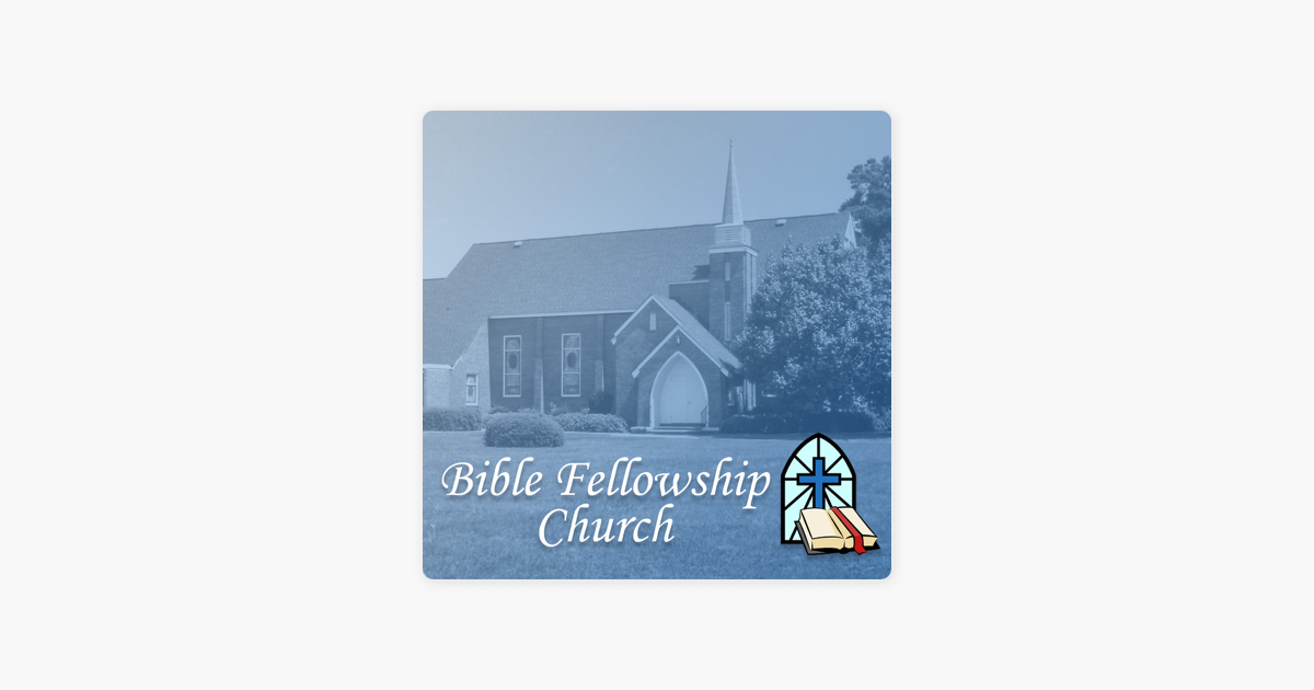 bible-fellowship-church-sur-apple-podcasts