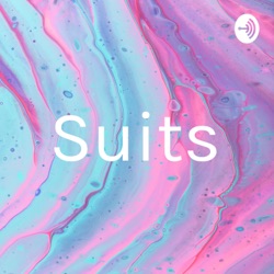 Suites,the series you need to know