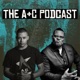 The A&C Podcast Presents Pro Wrestling Unraveled