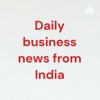 Daily business news from India artwork