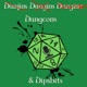 Dungeons &  Dipshits