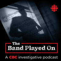 The Band Played On podcast