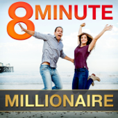 8 Minute Millionaire: Learn the Secrets of Millionaire Entrepreneurs - Justin and Tara Williams