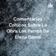 Comentarios críticos sobre la obra Los Perros de Elena Garro