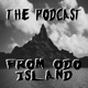 The Podcast From Odo Island