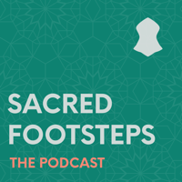 Sacred Footsteps - The Podcast podcast