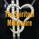The Spiritual Millionaire