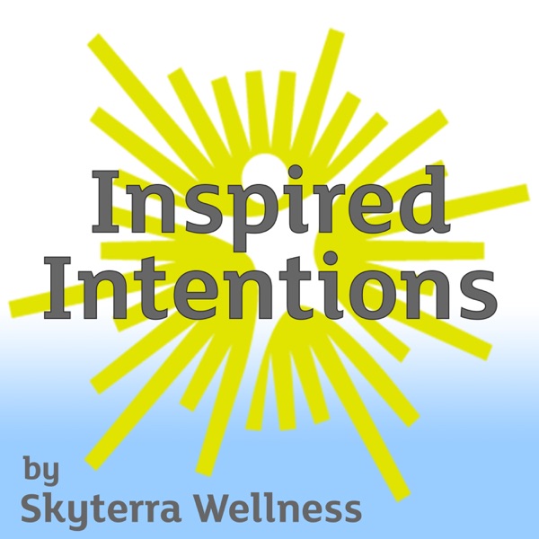 Inspired Intentions Podcast Artwork