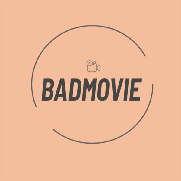 Bad Movie Podcast Artwork