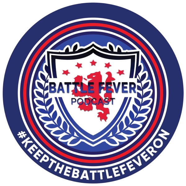 The Battle Fever Podcast Artwork