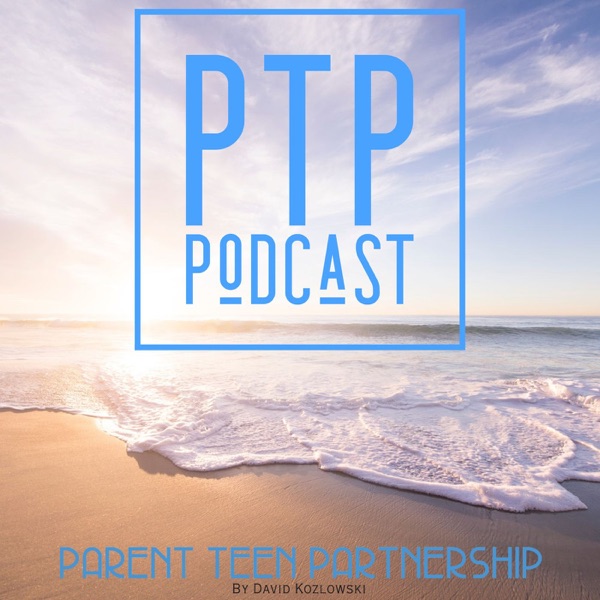 Parent Teen Partnership Podcast