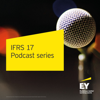 EY's IFRS 17 Podcast Series - EY
