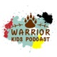 Warrior Kids Podcast