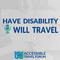 Have Disability, Will Travel Podcast podcast