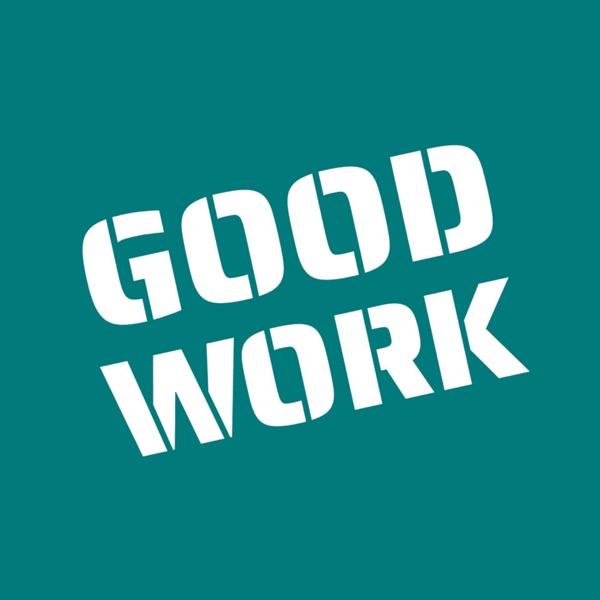 GOOD WORK