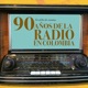 90. Una radio que ha crecido con el país