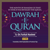 Dawrah-E-Quran-Canada-2019 - Dr. Farhat Hashmi