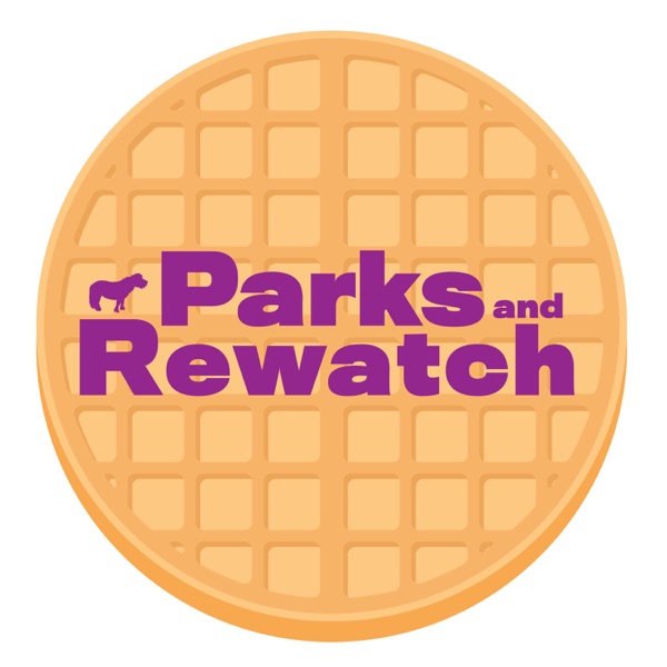 Parks And Rewatch