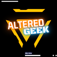 Altered Geek podcast