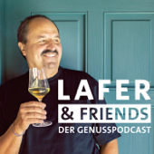 Lafer & Friends - Der Genusspodcast - Johann Lafer / Podcast Lounge