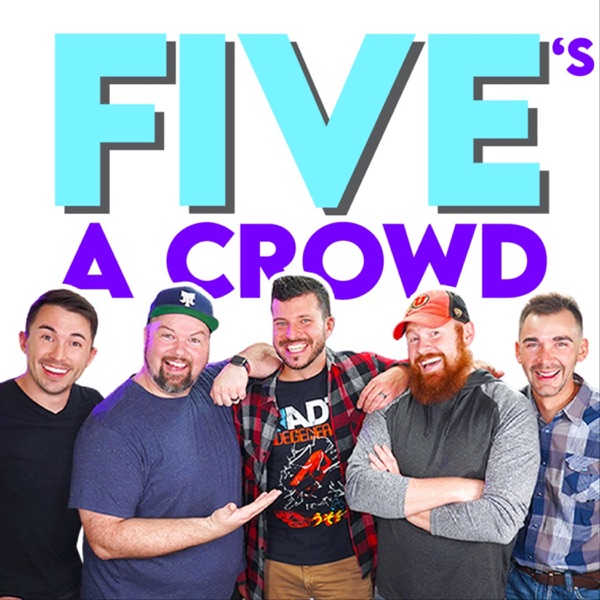 Five's A Crowd poster
