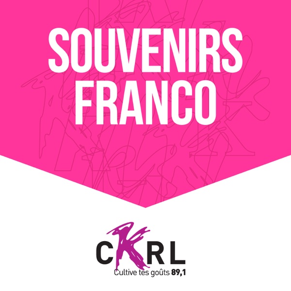 Artwork for CKRL : Souvenirs francos