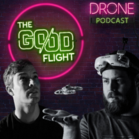 The Good Flight Podcast - Episode 12 - Joshua Bardwell Explains the YouTube Grind